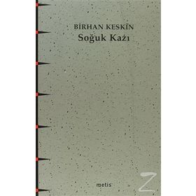 SOĞUK KAZI - BIRHAN KESKIN