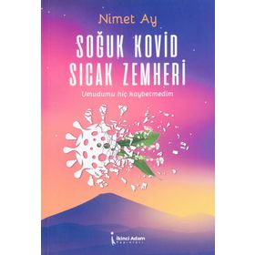 Soğuk Kovid Sıcak Zemheri - Nimet Aydın