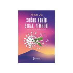 Soğuk Kovid Sıcak Zemheri - Nimet Aydın