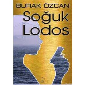 Soğuk Lodos - Burak Özcan