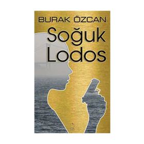 Soğuk Lodos - Burak Özcan