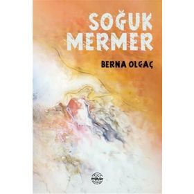 Soğuk Mermer - Berna Olgaç