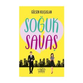 Soğuk Savaş - Gülsen Kılıçaslan