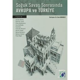 Soğuk Savaş Sonrasında Avrupa ve Türkiye - Cem Karadeli
