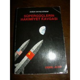 SOĞUK SAVAŞ SÜPERGÜÇLERİN HAKIMIYET KAVGASI - CEMAL ACAR