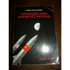 SOĞUK SAVAŞ SÜPERGÜÇLERİN HAKIMIYET KAVGASI - CEMAL ACAR