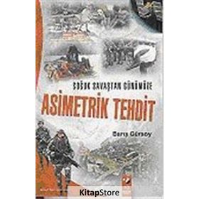 SOĞUK SAVAŞTAN GÜNÜMÜZE ASIMETRIK TEHDIT - BARIŞ GÜRSOY