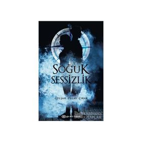 Soğuk Sessizlik - Gülşah Tülay Çırak