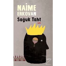 SOĞUK TAHT - NAIME ERKOVAN