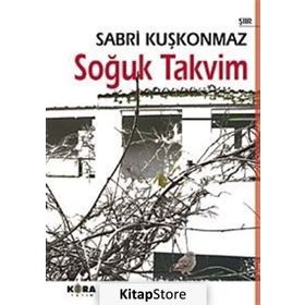 SOĞUK TAKVIM - SABRI KUŞKONMAZ