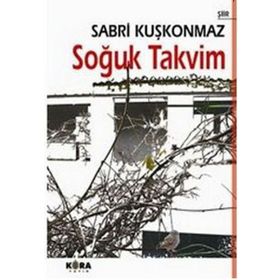 SOĞUK TAKVIM - SABRI KUŞKONMAZ