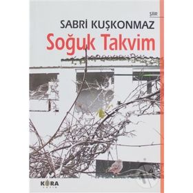 SOĞUK TAKVIM - SABRI KUŞKONMAZ