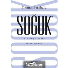 Soğuk - Thomas Bernhard