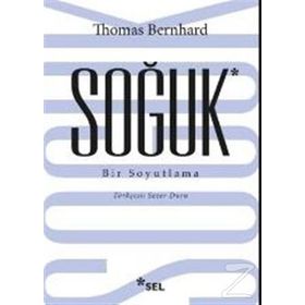 Soğuk - Thomas Bernhard