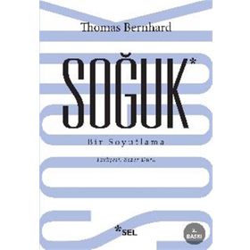 Soğuk - Thomas Bernhard