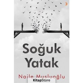 Soğuk Yatak / Naile Musluoğlu