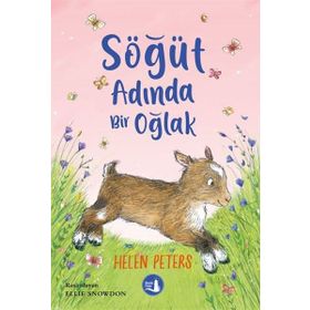 Söğüt Adında Bir Oğlak - Helen Peters - Büyülü Fener Yayınları