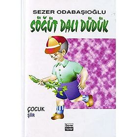 SÖĞÜT DALI DÜDÜK - SEZER ODABAŞOĞLU