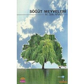 SÖĞÜT MEYVELERI - M. SITKI ARAS