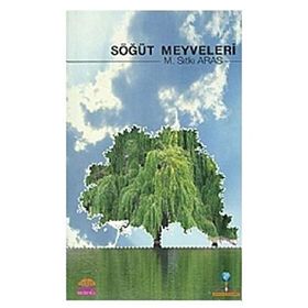 SÖĞÜT MEYVELERI - M. SITKI ARAS
