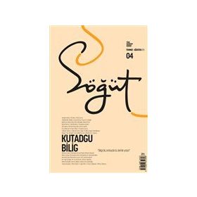 Söğüt - Türk Edebiyatı Dergisi Sayı 04 / Temmuz - Ağustos 2020 Ötüken Neşriyat