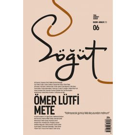 Söğüt - Türk Edebiyatı Dergisi Sayı: 06 Kasım - Aralık 2020
