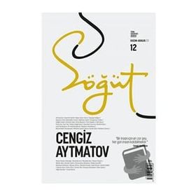 Söğüt - Türk Edebiyatı Dergisi Sayı 12 / Kasım - Aralık 2021
