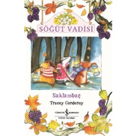 Söğüt Vadisi Saklambaç - Tracey Corderoy