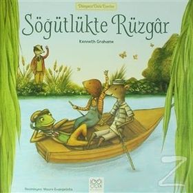 Söğütlükte Rüzgar - Dünyaca Ünlü Eserler - Kenneth Grahame