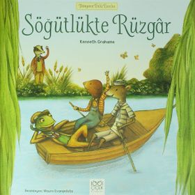 Söğütlükte Rüzgar - Dünyaca Ünlü Eserler - Kenneth Grahame