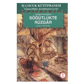 Söğütlükte Rüzgar - Dünyaca Ünlü Eserler - Kenneth Grahame