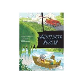 Söğütlükte Rüzgar - Kenneth Grahame