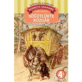 SÖĞÜTLÜKTE RÜZGÂR - KENNETH GRAHAME