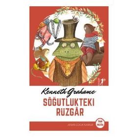Söğütlükteki Rüzgar - Kenneth Grahame - Artemis Yayınları