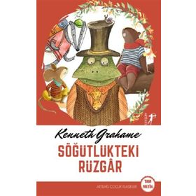 Söğütlükteki Rüzgar - Kenneth Grahame - Artemis Yayınları