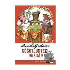 Söğütlükteki Rüzgar - Kenneth Grahame - Artemis Yayınları
