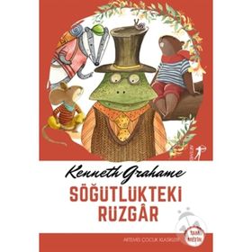 Söğütlükteki Rüzgâr - Kenneth Grahame