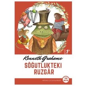 Söğütlükteki Rüzgâr - Kenneth Grahame