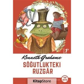 Söğütlükteki Rüzgâr - Kenneth Grahame