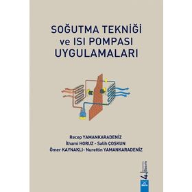 SOĞUTMA TEKNİĞİ VE ISI POMPASI UYGULAMALARI - KOLEKTIF