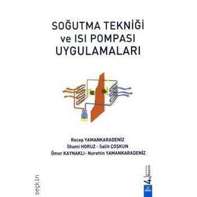 SOĞUTMA TEKNİĞİ VE ISI POMPASI UYGULAMALARI - KOLEKTIF