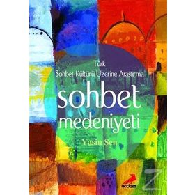 Sohbet Medeniyeti - Yasin Şen