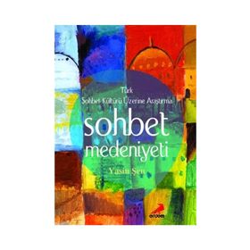 Sohbet Medeniyeti - Yasin Şen