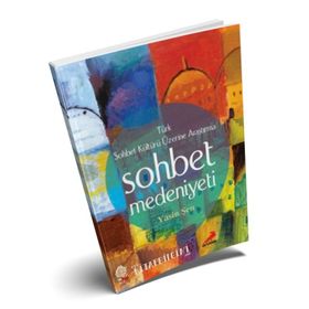 Sohbet Medeniyeti - Yasin Şen