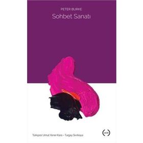Sohbet Sanatı - Peter Burke