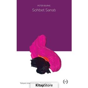 Sohbet Sanatı - Peter Burke