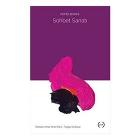 Sohbet Sanatı - Peter Burke