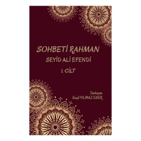 Sohbeti Rahman Cilt 1 - Seçil Yılmaz Eser