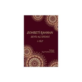 Sohbeti Rahman Cilt 1 - Seçil Yılmaz Eser