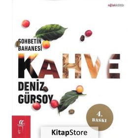 SOHBETIN BAHANESI KAHVE - DENIZ GÜRSOY